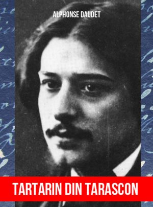 Alphonse Daudet - Tartarin din Tarascon (eBook)