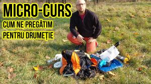 Cum să ne pregătim de drumeție: rucsacul, mâncarea și cortul
