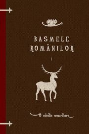 Basmele romanilor – 1