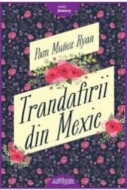 Trandafirii din Mexic